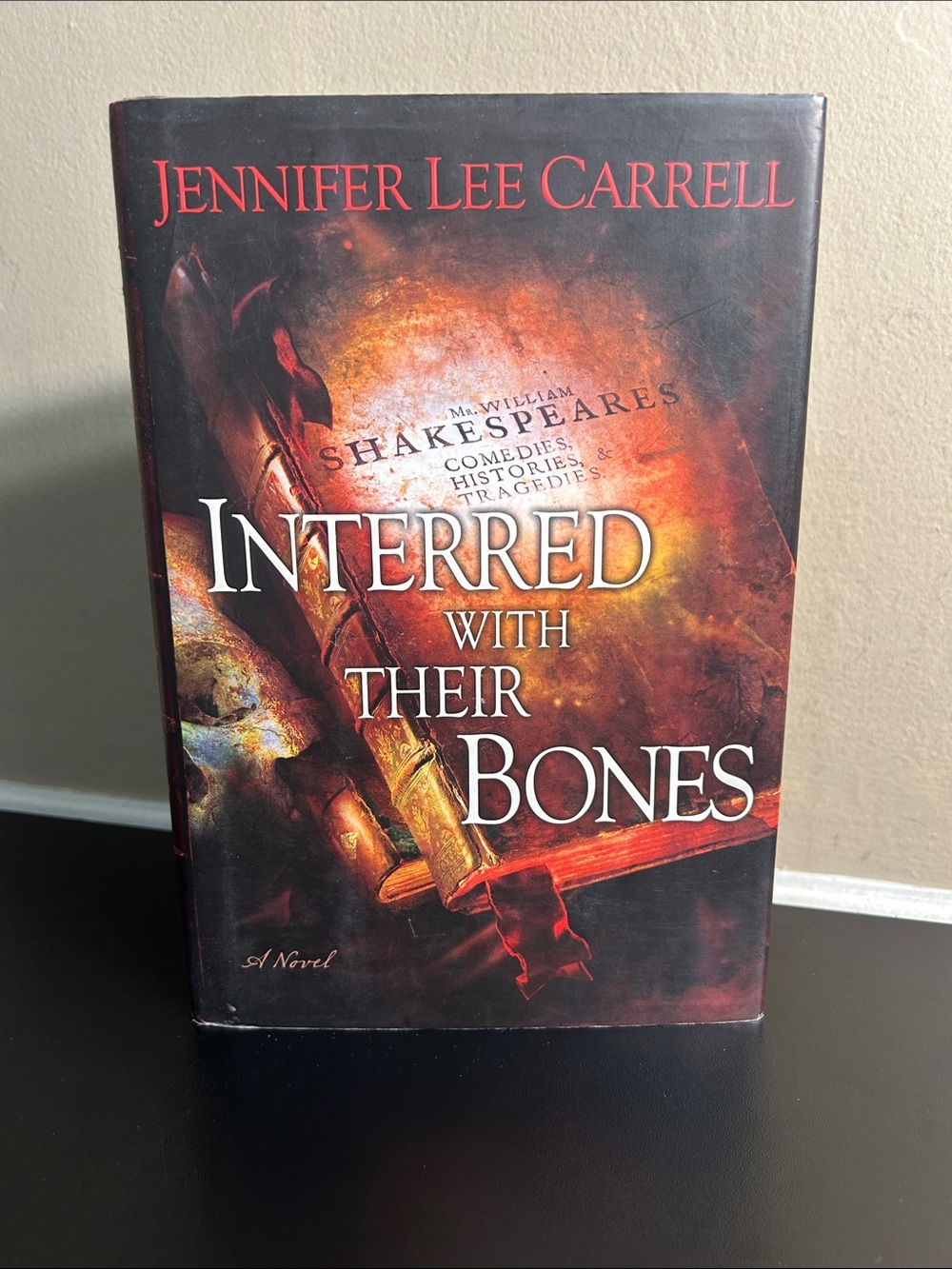 Interred With Their Bones by Jennifer Lee Carrell - Hardcover Hardback Classics.